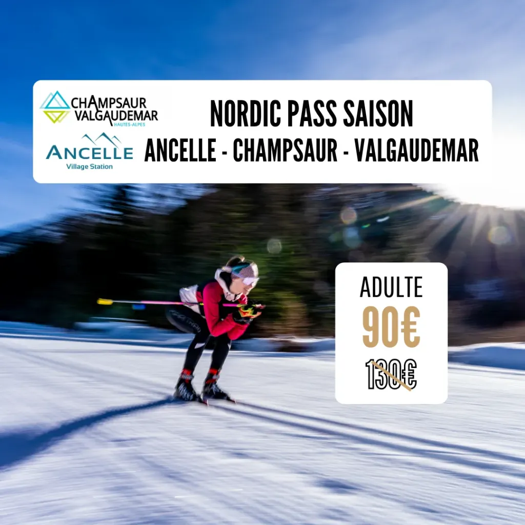 Nordic Pass | Saison | Ancelle / Champsaur-Valgaudemar